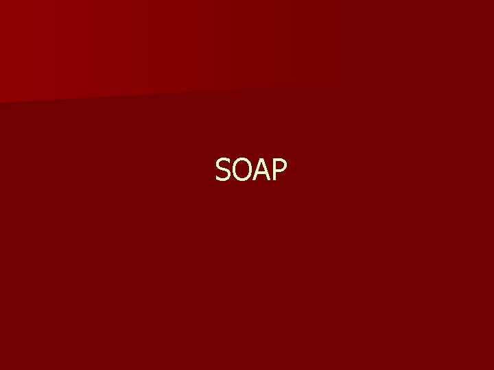 SOAP 