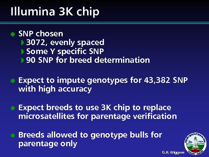 Illumina 3 K chip l l SNP chosen w 3072, evenly spaced w Some
