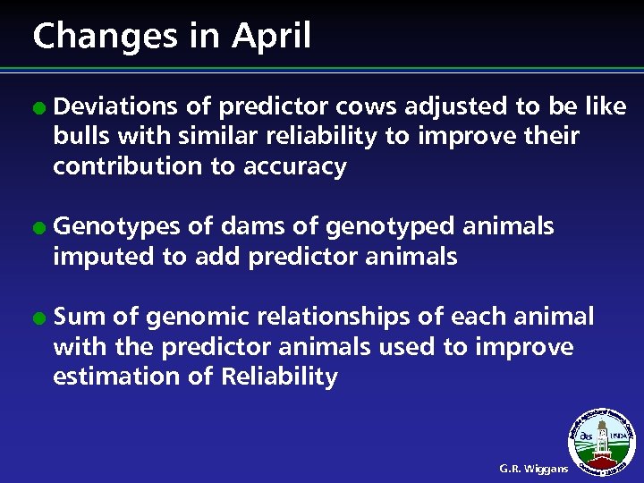 Changes in April l Deviations of predictor cows adjusted to be like bulls with