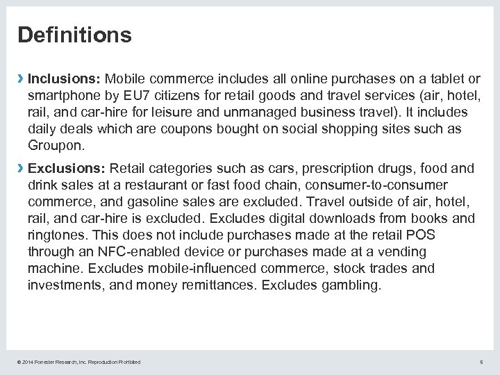 Definitions › Inclusions: Mobile commerce includes all online purchases on a tablet or smartphone
