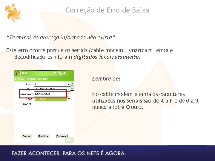 Correção de Erro de Baixa “Terminal de entrega informado não existe” Este erro ocorre