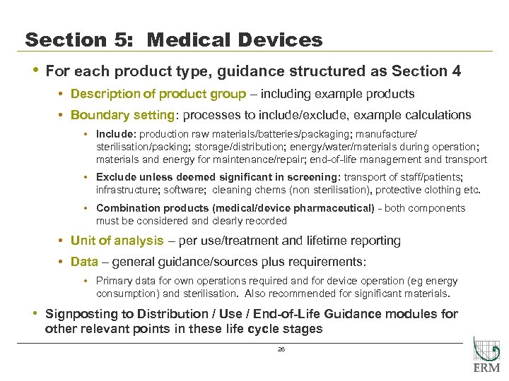 Section 5: Medical Devices • For each product type, guidance structured as Section 4