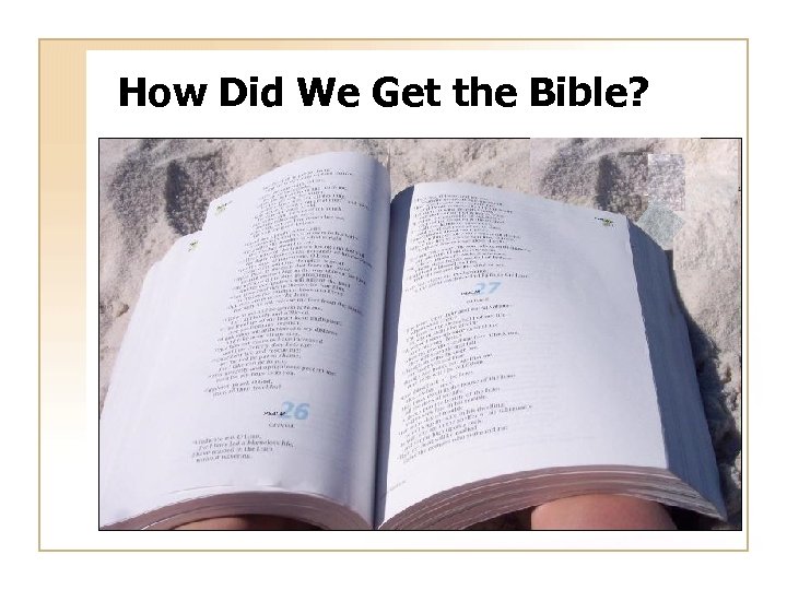 How Did We Get the Bible? 