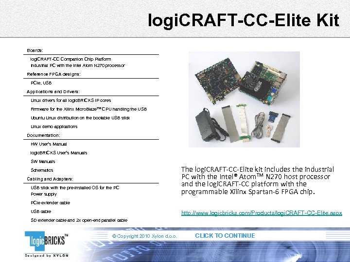 logi. CRAFT-CC-Elite Kit Boards: logi. CRAFT-CC Companion Chip Platform Industrial PC with the Intel