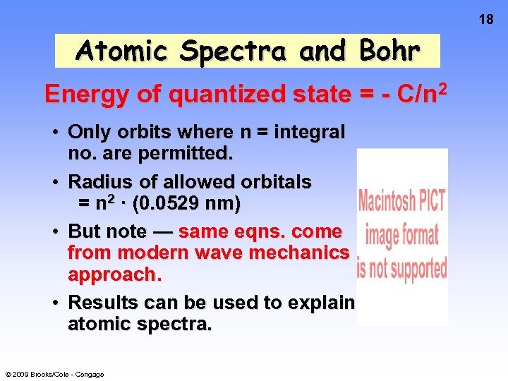 18 Atomic Spectra and Bohr Energy of quantized state = - C/n 2 •