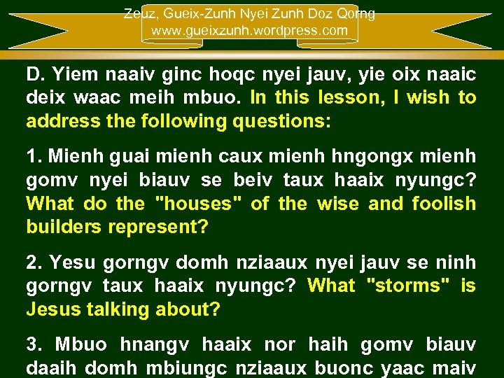 Zeuz, Gueix-Zunh Nyei Zunh Doz Qorng www. gueixzunh. wordpress. com D. Yiem naaiv ginc