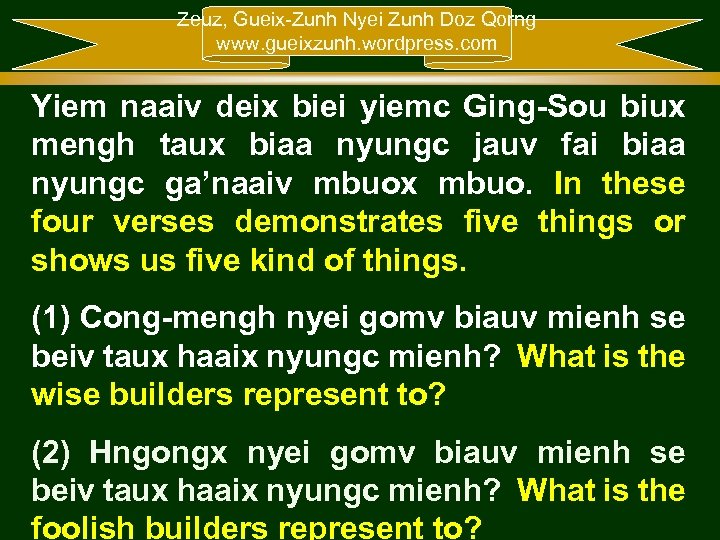 Zeuz, Gueix-Zunh Nyei Zunh Doz Qorng www. gueixzunh. wordpress. com Yiem naaiv deix biei
