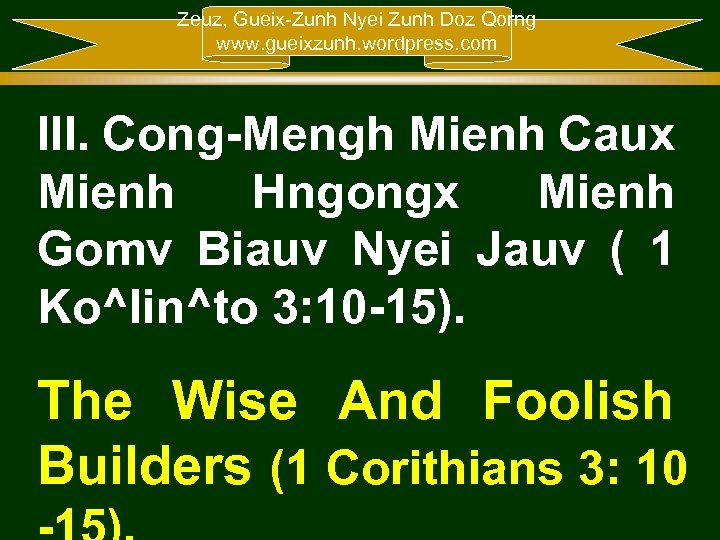 Zeuz, Gueix-Zunh Nyei Zunh Doz Qorng www. gueixzunh. wordpress. com III. Cong-Mengh Mienh Caux