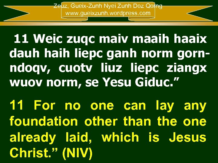 Zeuz, Gueix-Zunh Nyei Zunh Doz Qorng www. gueixzunh. wordpress. com 11 Weic zuqc maiv