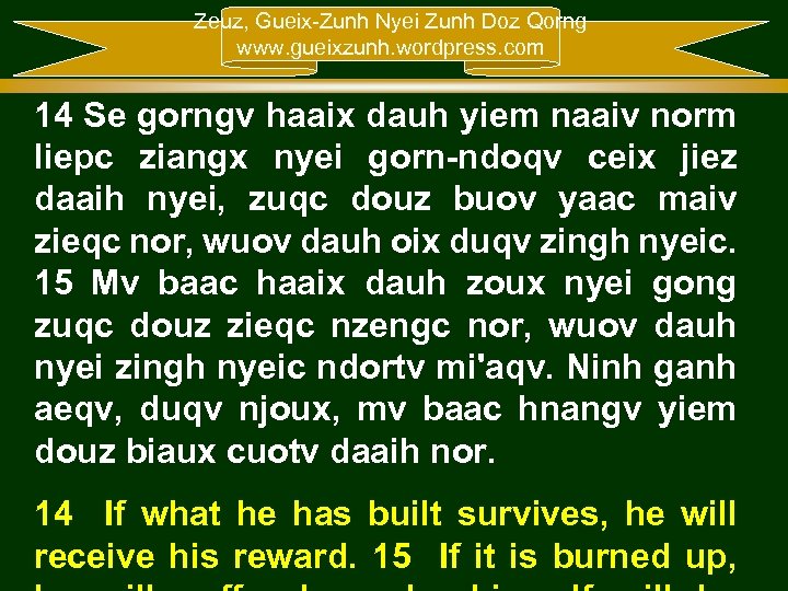 Zeuz, Gueix-Zunh Nyei Zunh Doz Qorng www. gueixzunh. wordpress. com 14 Se gorngv haaix