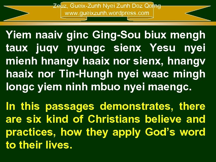 Zeuz, Gueix-Zunh Nyei Zunh Doz Qorng www. gueixzunh. wordpress. com Yiem naaiv ginc Ging-Sou