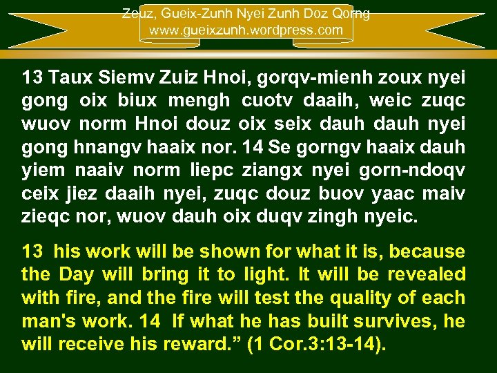 Zeuz, Gueix-Zunh Nyei Zunh Doz Qorng www. gueixzunh. wordpress. com 13 Taux Siemv Zuiz