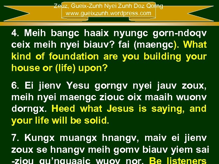 Zeuz, Gueix-Zunh Nyei Zunh Doz Qorng www. gueixzunh. wordpress. com 4. Meih bangc haaix