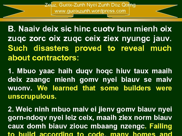 Zeuz, Gueix-Zunh Nyei Zunh Doz Qorng www. gueixzunh. wordpress. com B. Naaiv deix sic