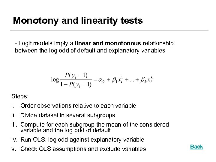Monotony and linearity tests - Logit models imply a linear and monotonous relationship between