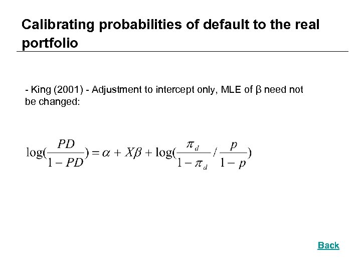 Calibrating probabilities of default to the real portfolio - King (2001) - Adjustment to