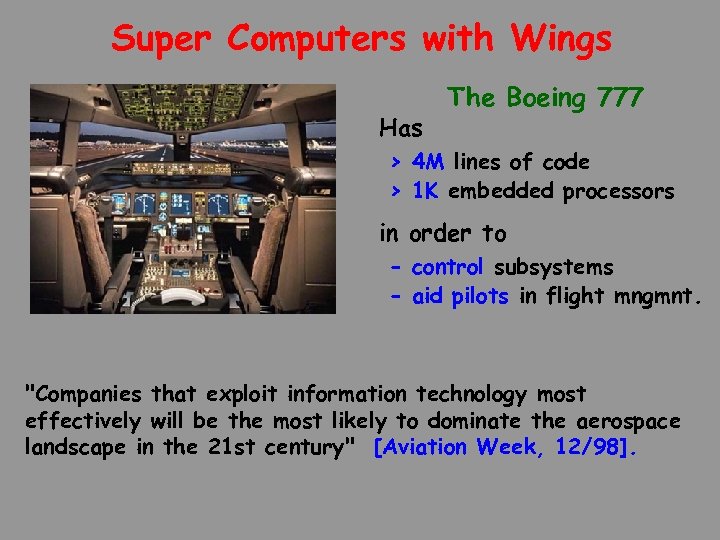 Super Computers with Wings Has The Boeing 777 > 4 M lines of code