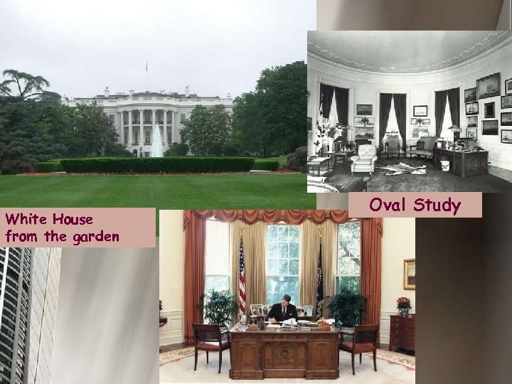 White House from the garden Oval Study 