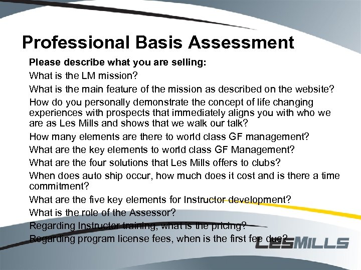 Professional Basis Assessment Please describe what you are selling: What is the LM mission?