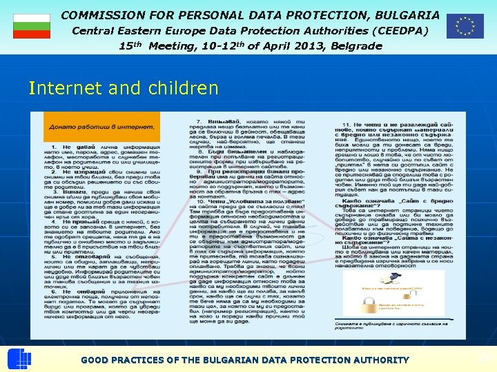 COMMISSION FOR PERSONAL DATA PROTECTION, BULGARIA Central Eastern Europe Data Protection Authorities (CEEDPA) 15