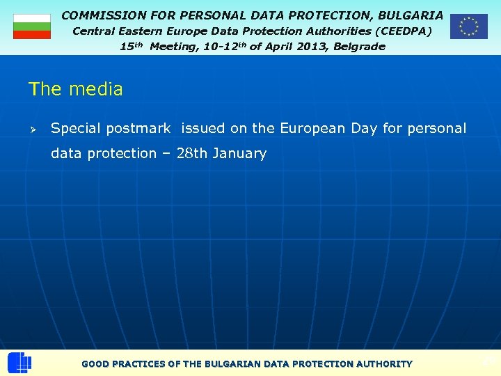 COMMISSION FOR PERSONAL DATA PROTECTION, BULGARIA Central Eastern Europe Data Protection Authorities (CEEDPA) 15