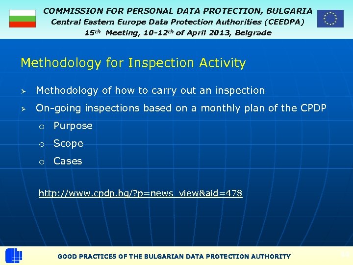COMMISSION FOR PERSONAL DATA PROTECTION, BULGARIA Central Eastern Europe Data Protection Authorities (CEEDPA) 15