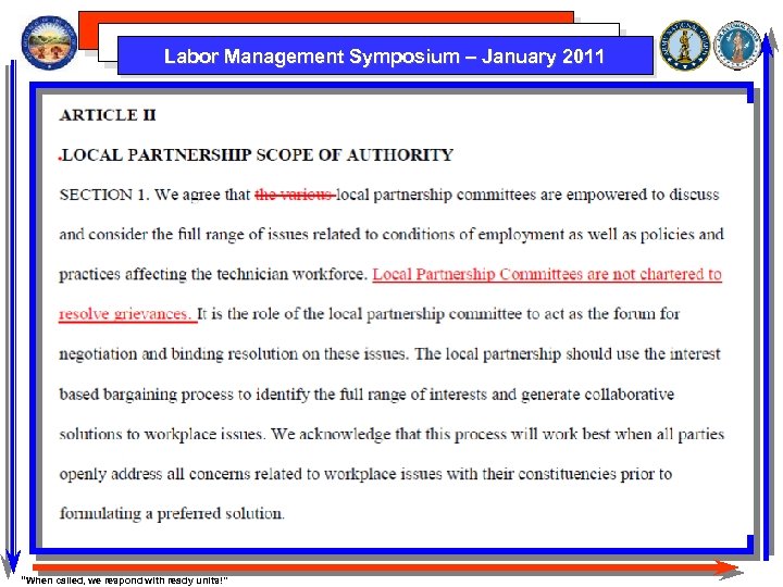 Labor Management Symposium – January 2011 “When called, we respond with ready units!” 