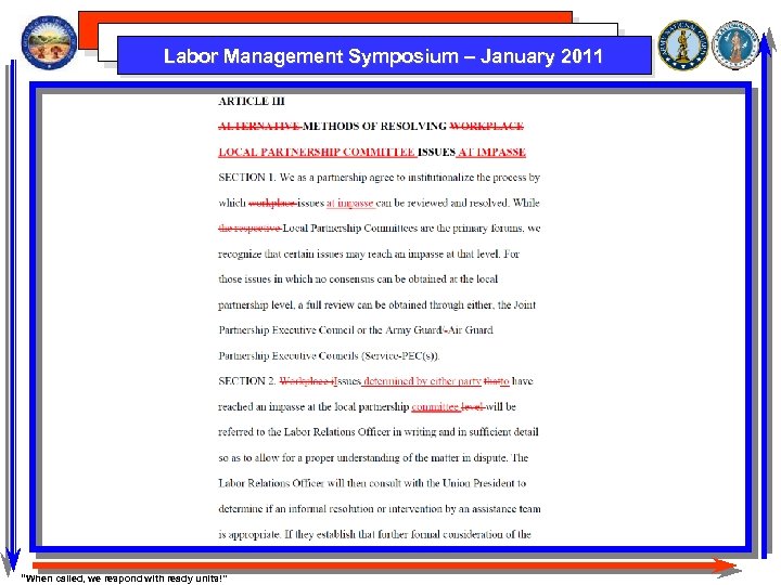 Labor Management Symposium – January 2011 “When called, we respond with ready units!” 