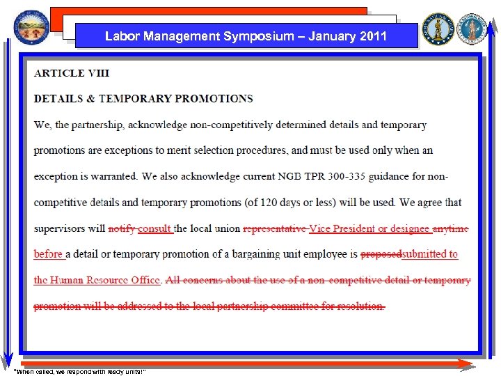 Labor Management Symposium – January 2011 “When called, we respond with ready units!” 