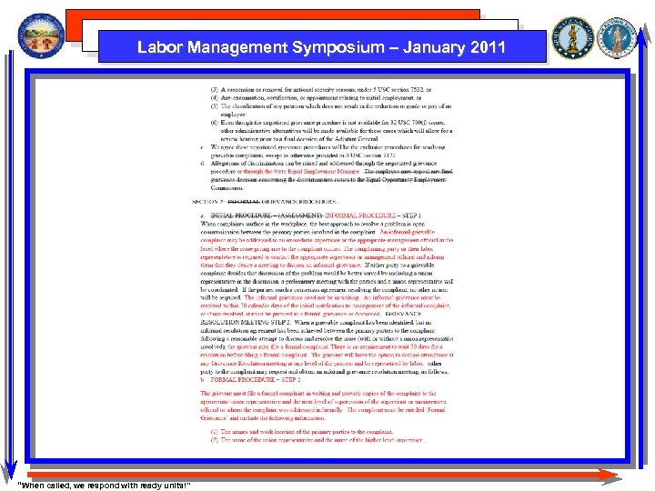 Labor Management Symposium – January 2011 “When called, we respond with ready units!” 