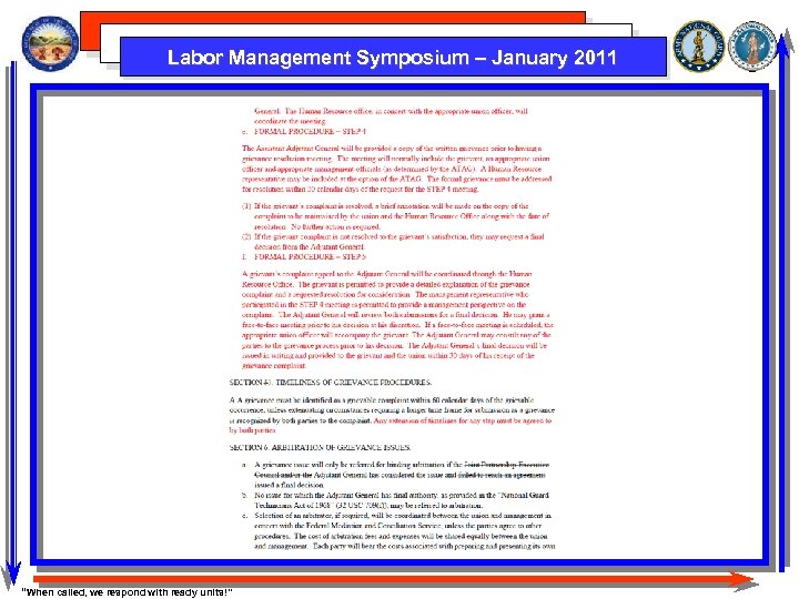Labor Management Symposium – January 2011 “When called, we respond with ready units!” 