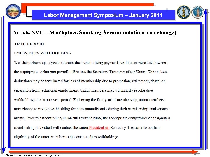 Labor Management Symposium – January 2011 Article XVII – Workplace Smoking Accommodations (no change)