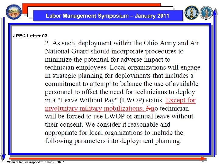 Labor Management Symposium – January 2011 JPEC Letter 03 “When called, we respond with