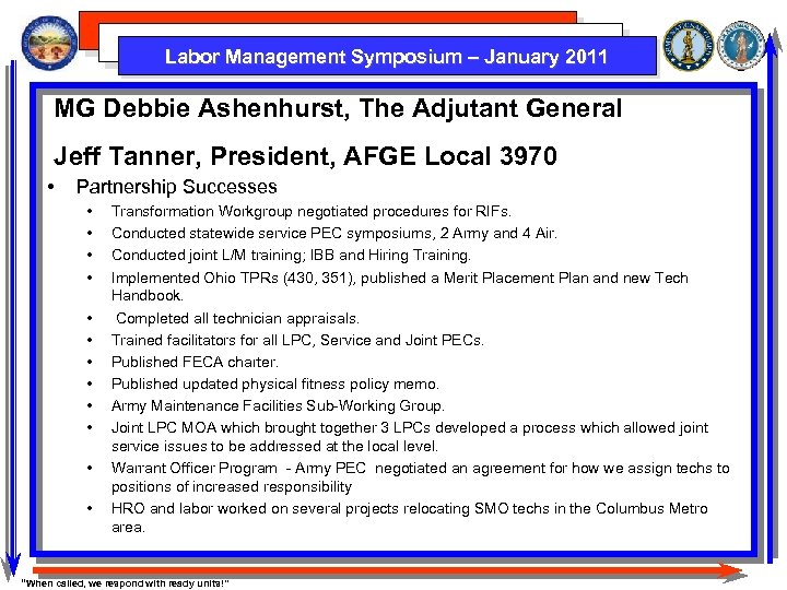 Labor Management Symposium – January 2011 MG Debbie Ashenhurst, The Adjutant General Jeff Tanner,
