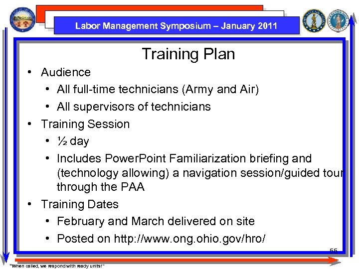 Labor Management Symposium – January 2011 Training Plan • Audience • All full-time technicians