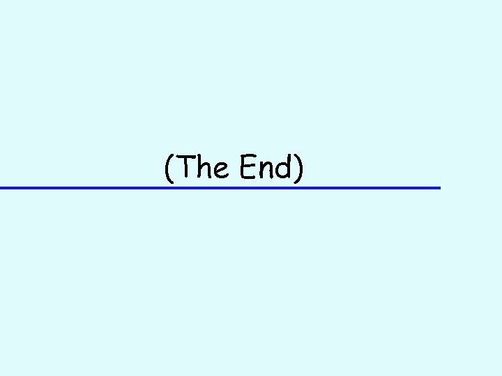 (The End) 