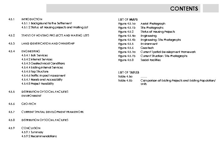 CONTENTS 4. 5. 1 INTRODUCTION 4. 5. 1. 1 Background to the Settlement 4.