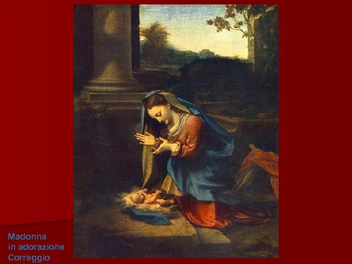 Madonna in adorazione Correggio 