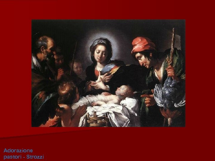 Adorazione pastori - Strozzi 