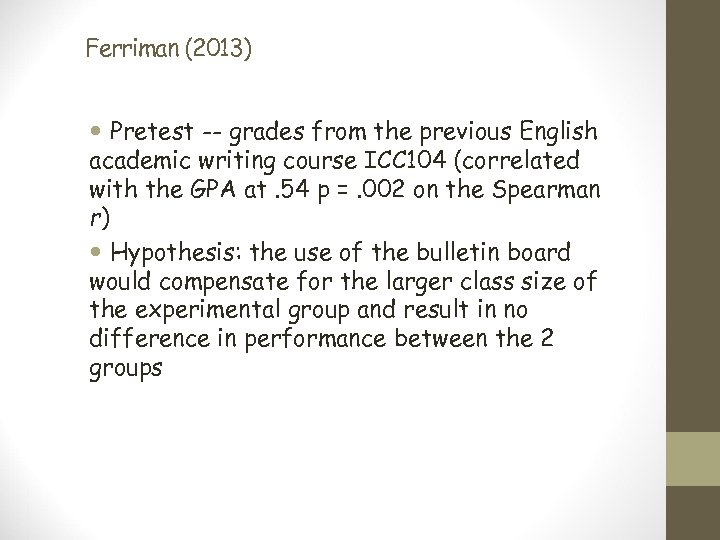 Ferriman (2013) Pretest -- grades from the previous English academic writing course ICC 104