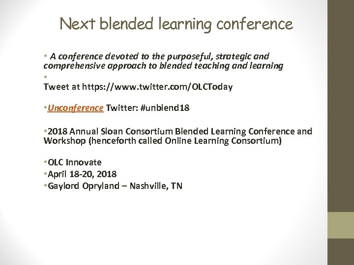 Next blended learning conference • A conference devoted to the purposeful, strategic and comprehensive