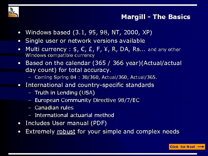 Margill - The Basics • Windows based (3. 1, 95, 98, NT, 2000, XP)