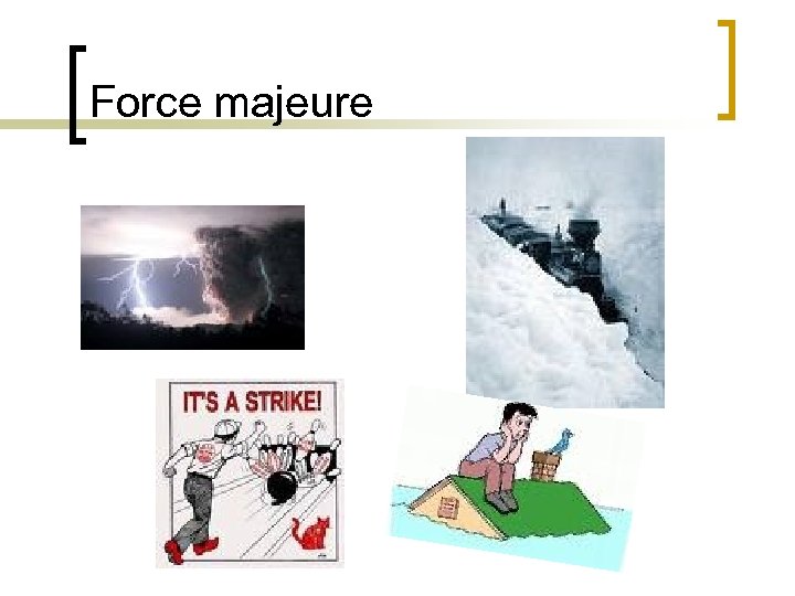 Force majeure 