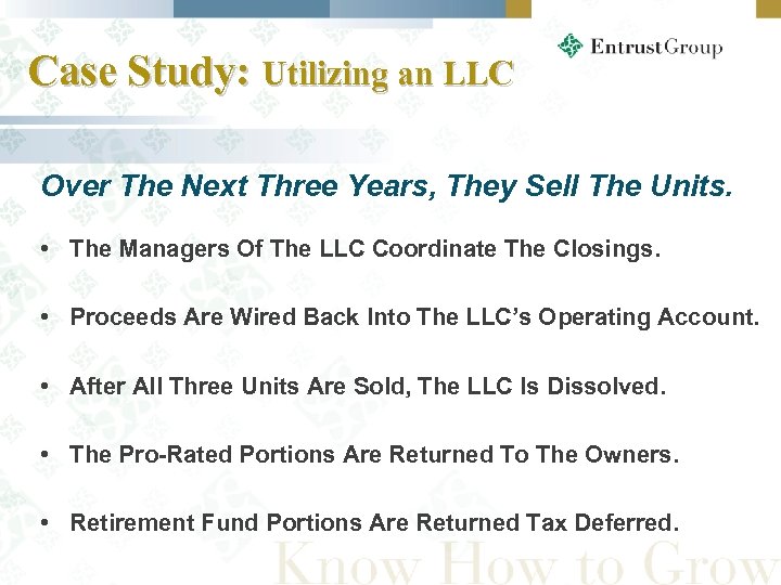 Case Study: Utilizing an LLC Over The Next Three Years, They Sell The Units.