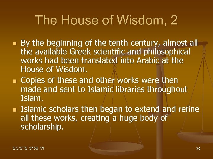 The House of Wisdom, 2 n n n By the beginning of the tenth