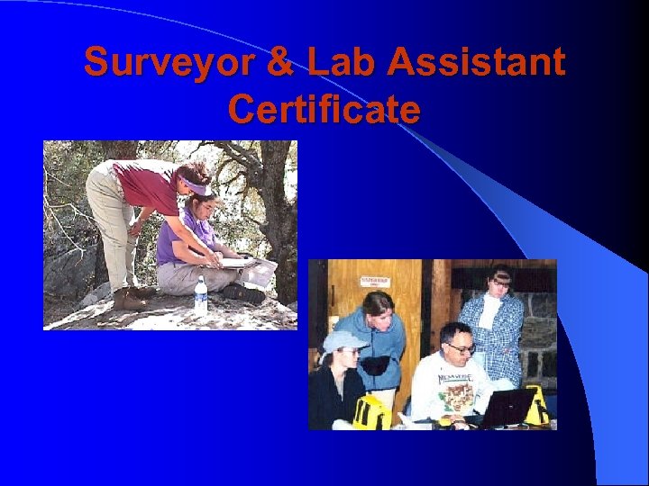 Surveyor & Lab Assistant Certificate 