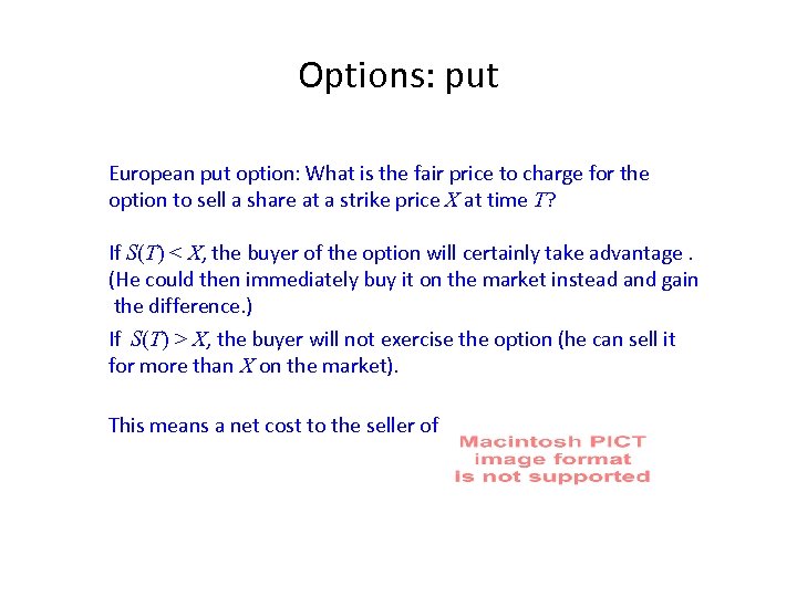 Options: put European put option: What is the fair price to charge for the
