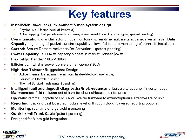 Key features • Installation: modular quick-connect & map system design • • Communication: granular