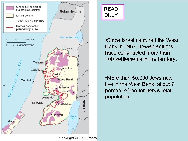 READ ONLY • Since Israel captured the West Bank in 1967, Jewish settlers have