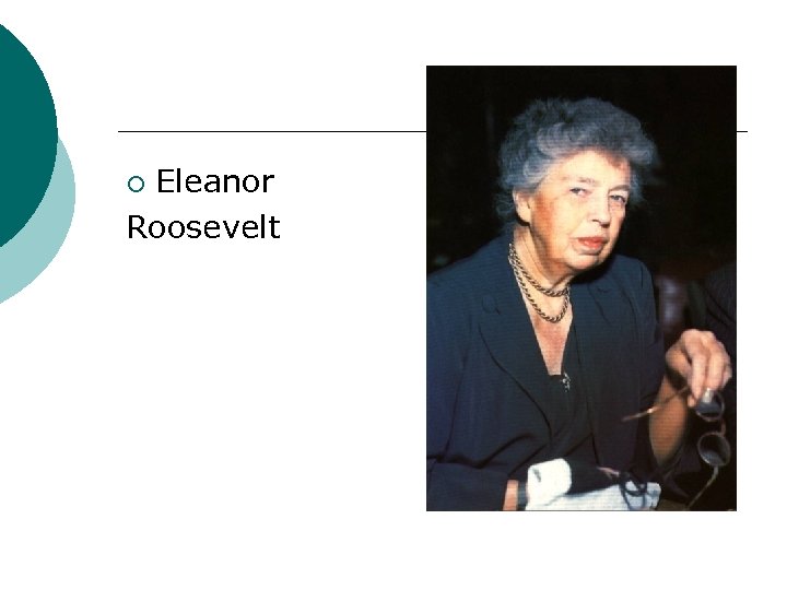 Eleanor Roosevelt ¡ 